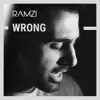 Wrong - Single album lyrics, reviews, download