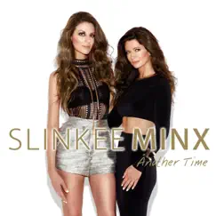 Another Time - Single by Slinkee Minx album reviews, ratings, credits