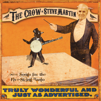 Steve Martin - The Crow: New Songs for the Five-String Banjo artwork