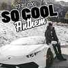 So Cool Anthem - Single