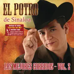 Los Mejores Corridos, Vol. 2 - El Potro de Sinaloa