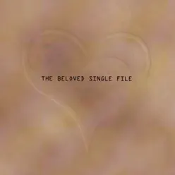 Single File - The Beloved