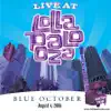 Blue October: Live At Lollapalooza 2006 - Single album lyrics, reviews, download