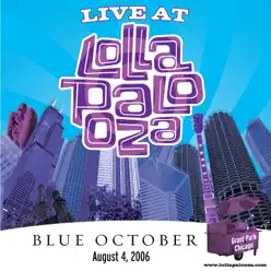 Blue October: Live At Lollapalooza 2006 - Single - Blue October