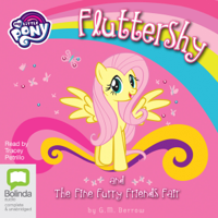 G. M. Berrow - Fluttershy and the Fine Furry Friends Fair: My Little Pony: Friendship Is Magic, Book 6 (Unabridged) artwork