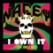I Own It (feat. Angel Haze) - Single