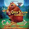 Stream & download Open Season: Scared Silly (Original Motion Picture Soundtrack)