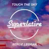 Stream & download Touch the Sky - Single