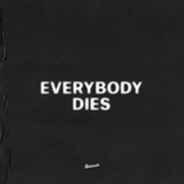 everybody dies by J. Cole
