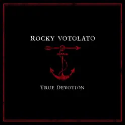 True Devotion - Rocky Votolato