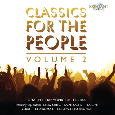 Classics for the People, Vol. 2 - Royal Philharmonic Orchestra