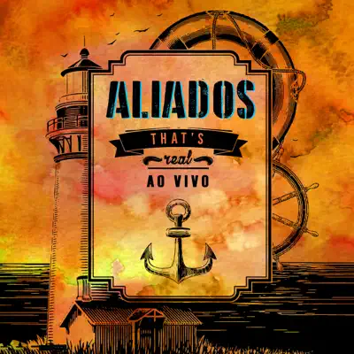 That's Real (Ao Vivo) - Single - Aliados