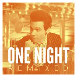 One Night (Remixed) - EP - Matthew Koma One Night (Remixed) - EP - Matthew Koma