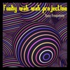 Tony Frequency - Funky Wah Wah Projection