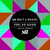 Stream & download Feel So Good - Single