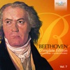 Beethoven Edition, Vol. 7