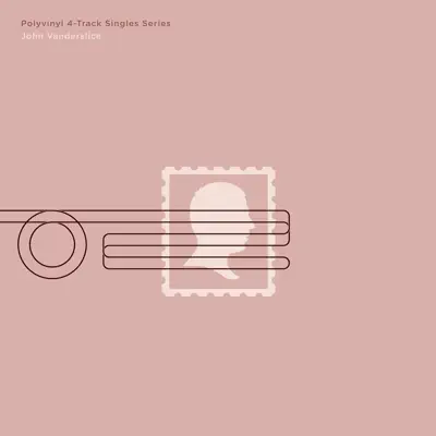 Polyvinyl 4-Track Singles Series, Vol. 1 - Single - John Vanderslice