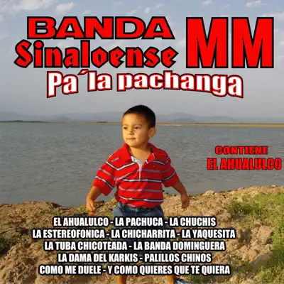 Pa' la Pachanga - Banda Sinaloense MM