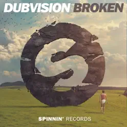 Broken (Radio Edit) - Single - DubVision Broken (Radio Edit) - Single - DubVision