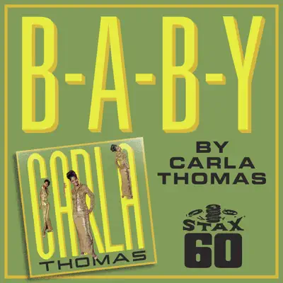 B-A-B-Y - Single - Carla Thomas