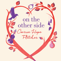 Carrie Hope Fletcher - On the Other Side artwork