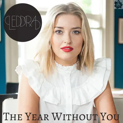 Year Without You - Single - Leddra Chapman