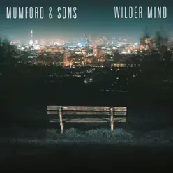 Wilder Mind (Deluxe) - Mumford & Sons