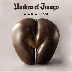 Viva Vulva - Single - Umbra Et Imago