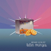 Renee Goust - Bitter Oranges