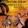 Celina y Reutilio Con Sus Mas Grandes Éxitos, 1995