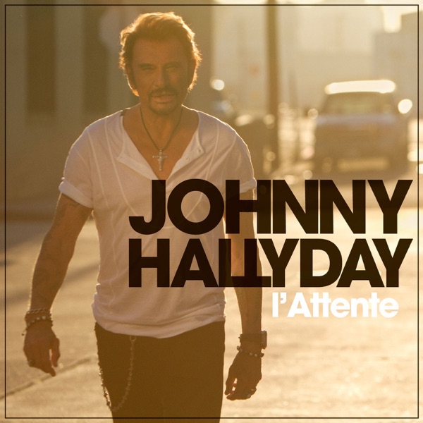 L'attente (Deluxe Version) - Johnny Hallyday