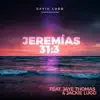 Jeremías 31:3 (feat. Jaye Thomas & Jackie Lugo) - Single album lyrics, reviews, download