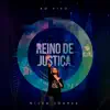 Reino de Justiça (Ao Vivo) album lyrics, reviews, download