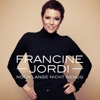 Francine Jordi - Ich gehe durch die Hölle für dich