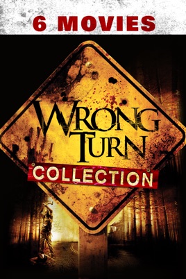 ‎Wrong Turn 6-Movie Collection on iTunes