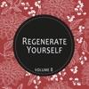 Regenerate Yourself, Vol. 8