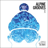 Alpine Grooves 10 (Kristallhütte) [DJ Mix] artwork