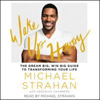 Michael Strahan - Wake Up Happy (Unabridged) artwork