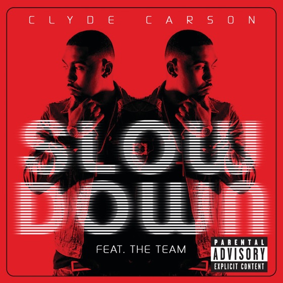 Cover artwork for Slow Down (feat. The Team)