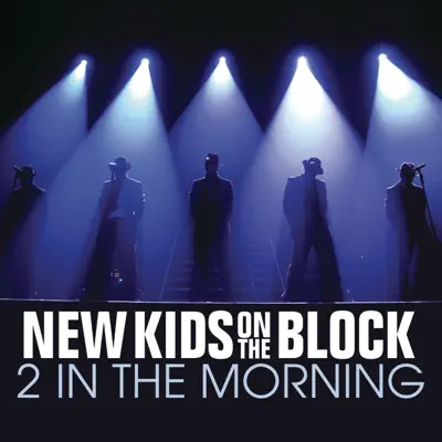 2 In the Morning - Single - New Kids On The Block