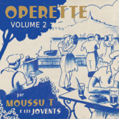 Opérette, Vol. 2 - Moussu T E Lei Jovents