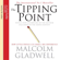 Malcolm Gladwell - The Tipping Point (Abridged)