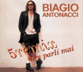 Biagio Antonacci - Non Parli Mai
