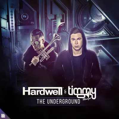 The Underground - Single - Hardwell