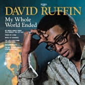 David Ruffin - My Whole World Ended (The Moment You Left Me)