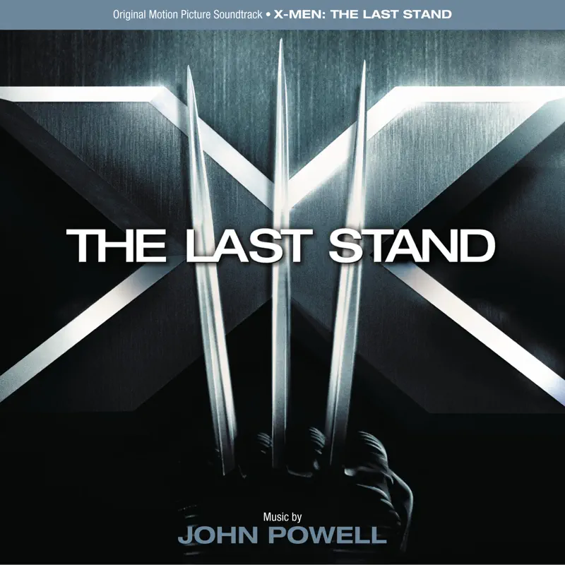 John Powell - X战警: 背水一战 X-Men: The Last Stand (Original Motion Picture Soundtrack) (2006) [iTunes Plus AAC M4A]-新房子