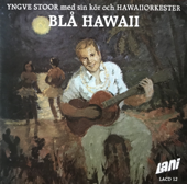 Blå Hawaii - Yngve Stoor