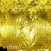 Weiter (feat. NEFFE) - Single album lyrics, reviews, download