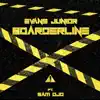 Borderline (feat. Sam Ojo) - Single album lyrics, reviews, download