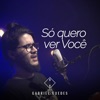 Só Quero Ver Você - Single